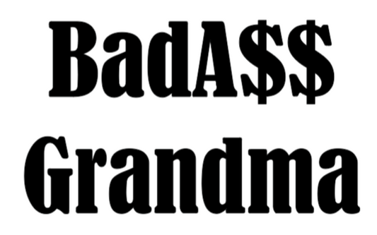 BadA$$ Grandma Decal