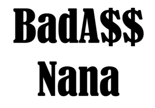 BadA$$ Nana Decal