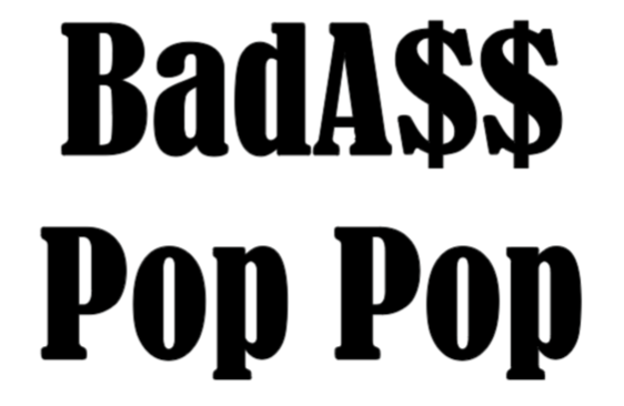 BadA$$ Pop Pop Decal